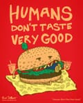 A burger reverses roles and eats a human instead.
