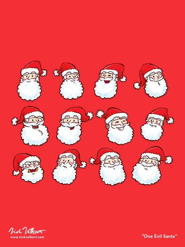 Ten happy Santas, one worried one, and one evil one.