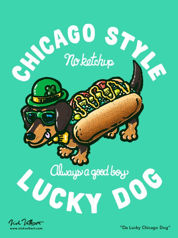 A Chicago Dog is dressed in green for St Patrick's Day.
