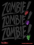 The text 'zombie zombie zombie' repeated in a rough application with zombie heads as the periods of the exclamation points.